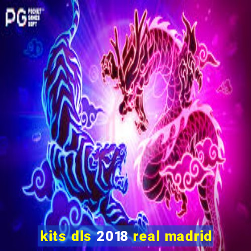 kits dls 2018 real madrid